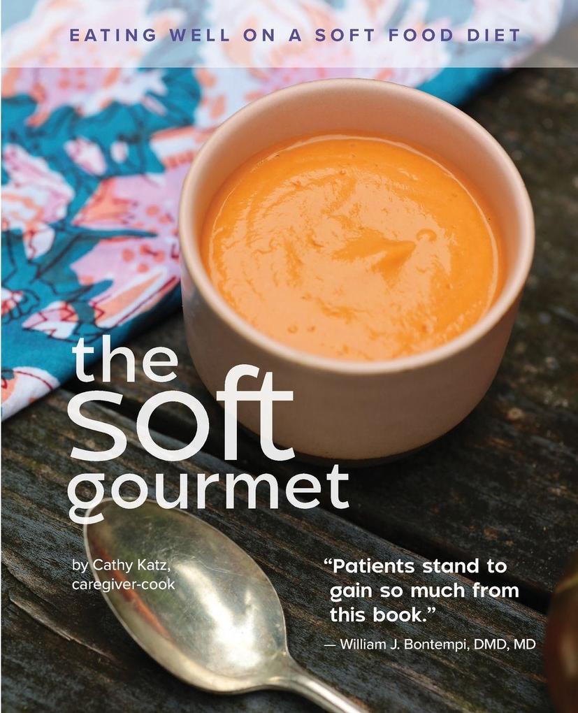 The Soft Gourmet