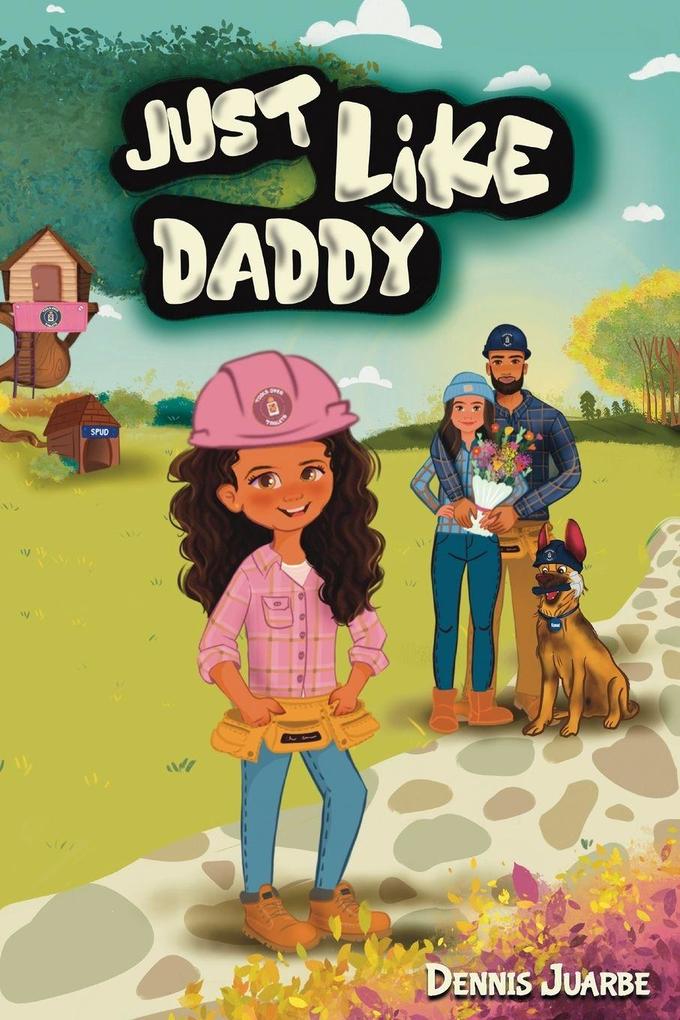 Just like Daddy