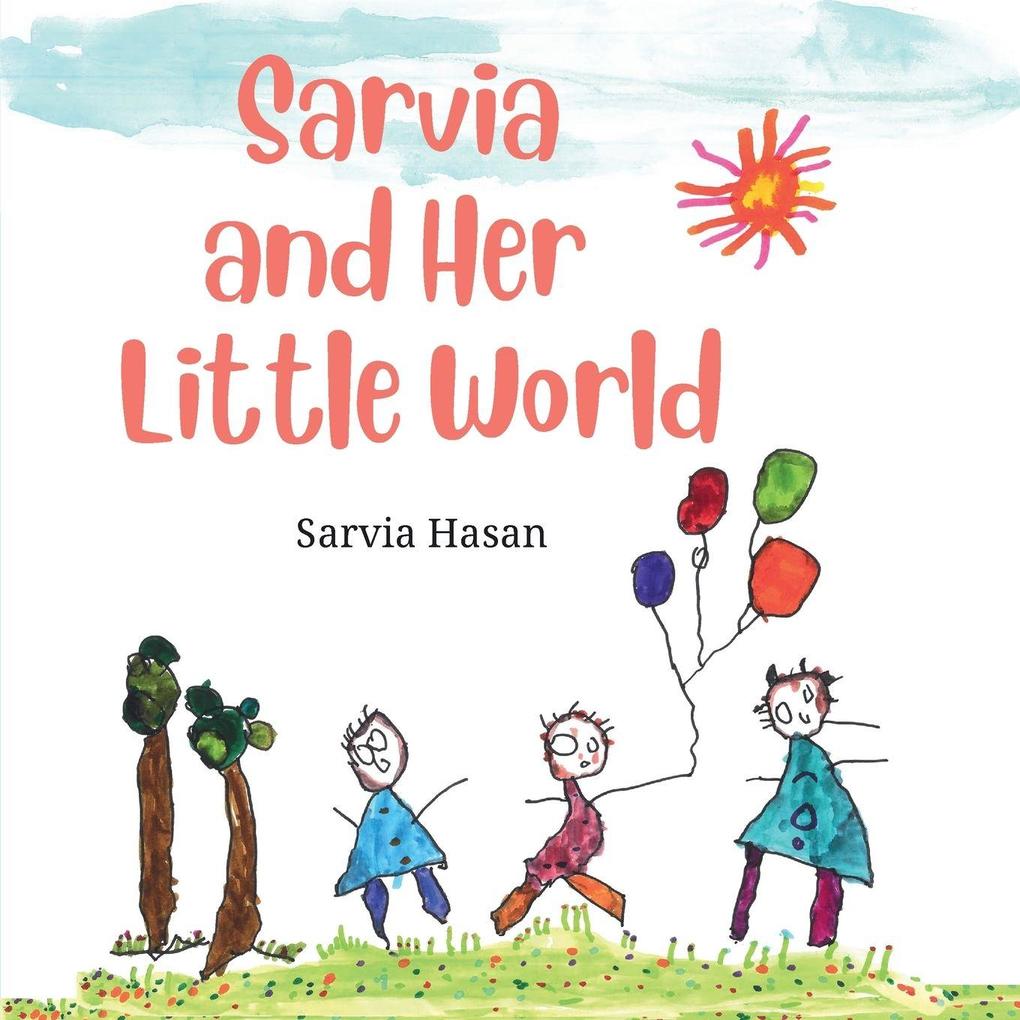 Sarvia and Her Little World
