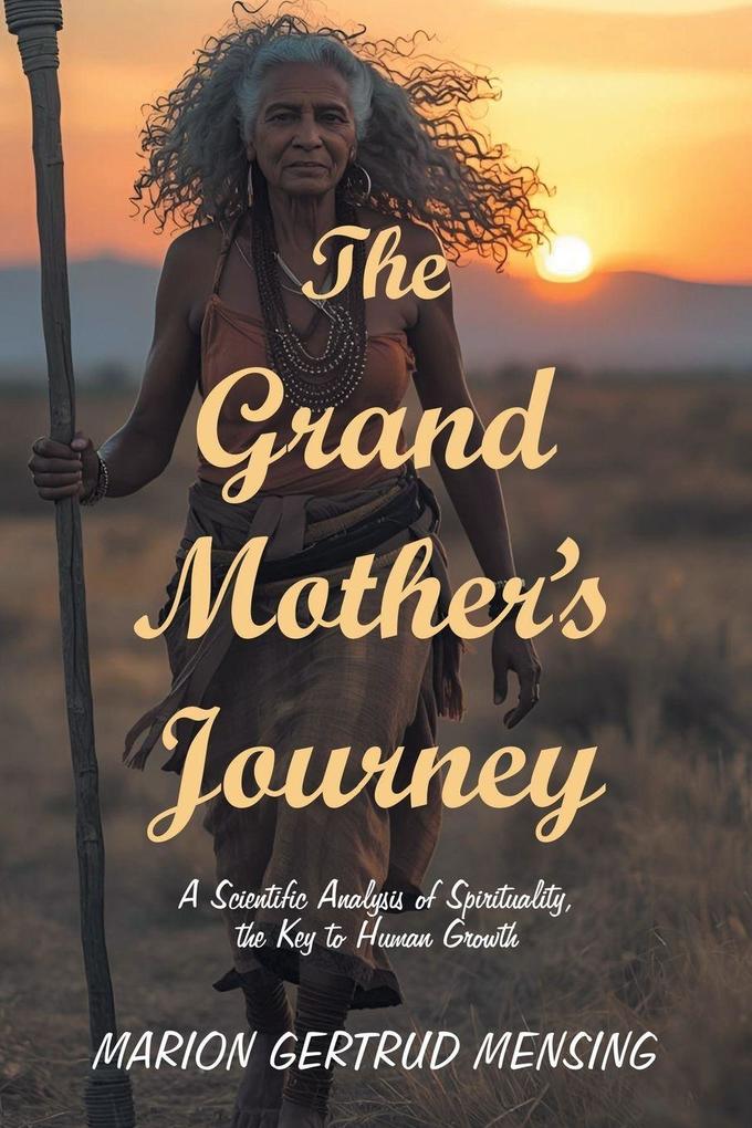 The Grand Mother's Journey