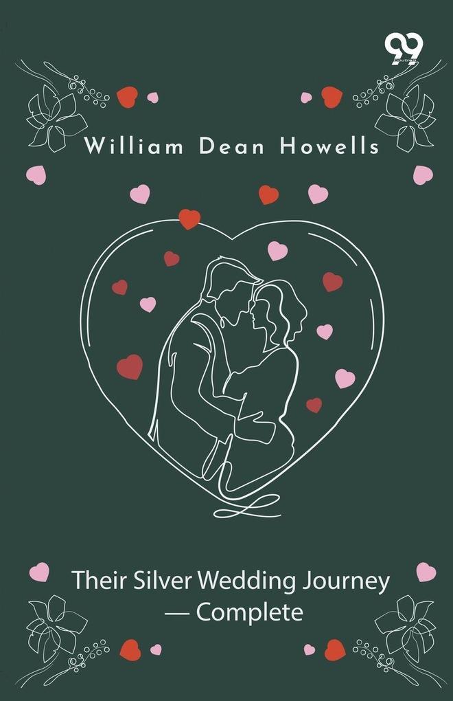 Their Silver Wedding Journey - Complete