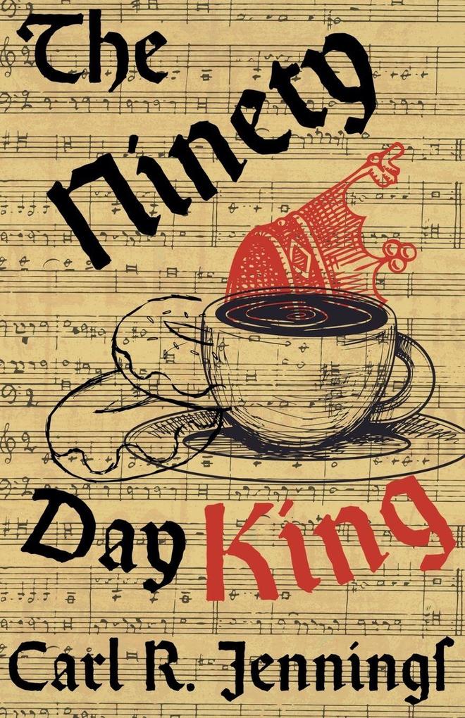 The Ninety Day King