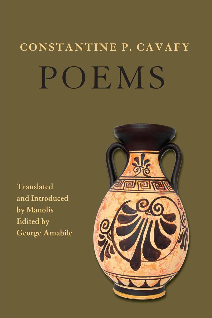 Constantine P. Cavafy. Poems