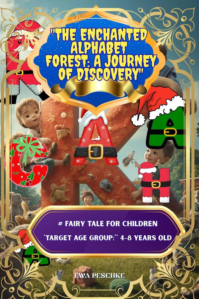 'The Enchanted Alphabet Forest: A Journey of Discovery'