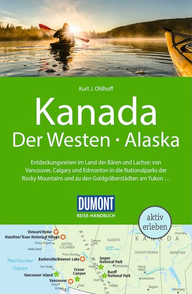 DUMONT Reise-Handbuch Reiseführer Kanada Der Westen Alaska