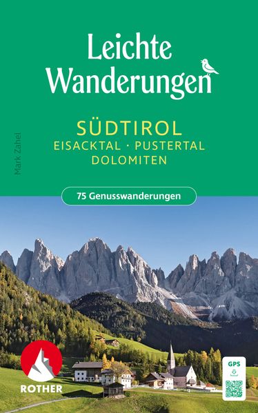 ROTHER Wanderbuch Leichte Wanderungen Südtirol: Eisacktal Pustertal Dolomiten