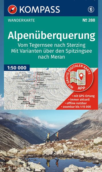 KOMPASS Wanderkarte 288 Alpenüberquerung vom Tegernsee nach Sterzing mit Varianten über den Spitzingsee nach Meran 1:50.000