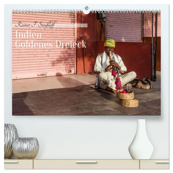 Indien Goldenes Dreieck (hochwertiger Premium Wandkalender 2026 DIN A2 quer) Kunstdruck in Hochglanz