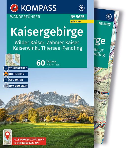 KOMPASS Wanderführer Kaisergebirge Wilder Kaiser Zahmer Kaiser Kaiserwinkl Thiersee-Pendling60 Touren mit Extra-Tourenkarte