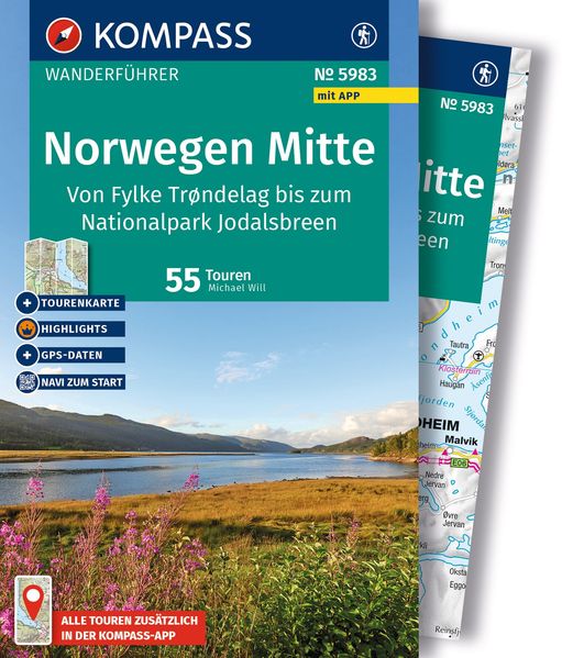 KOMPASS Wanderführer Norwegen Mitte von Fylke Trøndelag bis zum Nationalpark Jodalsbreen 55 Touren mit Extra-Tourenkarte
