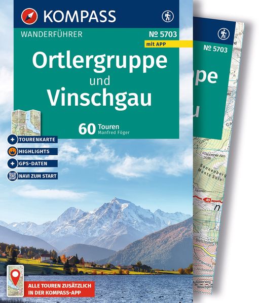 KOMPASS Wanderführer Ortlergruppe und Vinschgau 60 Touren mit Extra-Tourenkarte