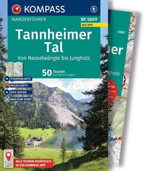 KOMPASS Wanderführer Tannheimer Tal von Nesselwängle bis Jungholz 50 Touren mit Extra-Tourenkarte