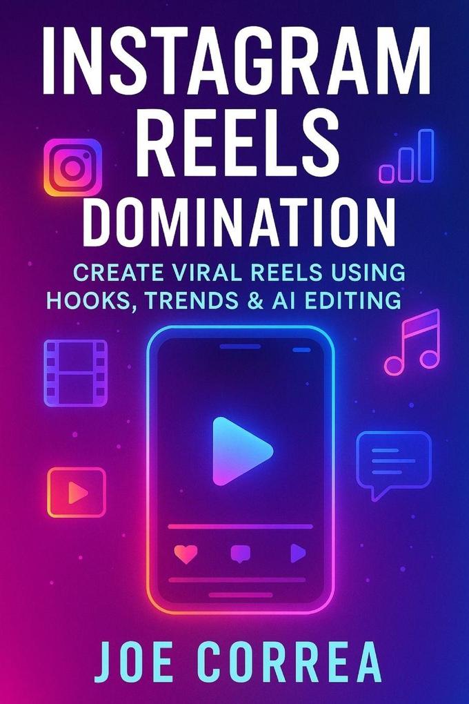Instagram Reels Domination