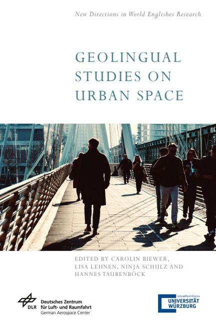 Geolingual Studies on Urban Space