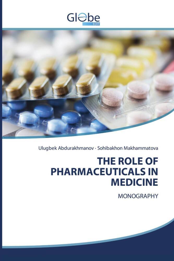 THE ROLE OF PHARMACEUTICALS IN MEDICINE