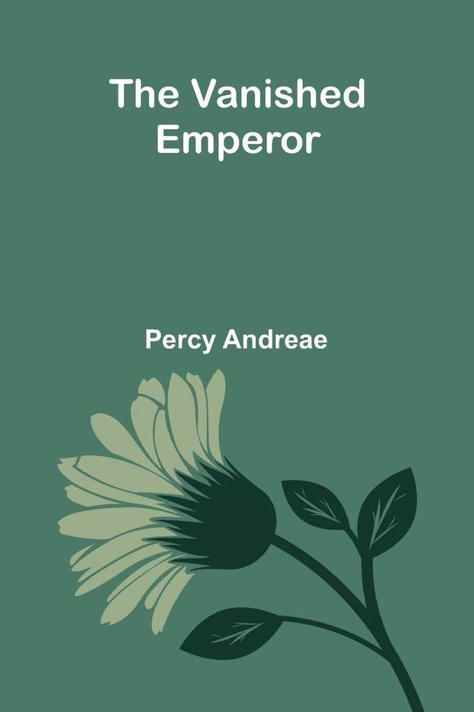 The Vanished Emperor