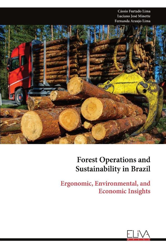 Forest Operations and Sustainability in Brazil