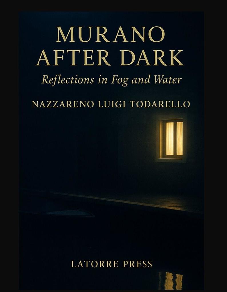 Murano after Dark