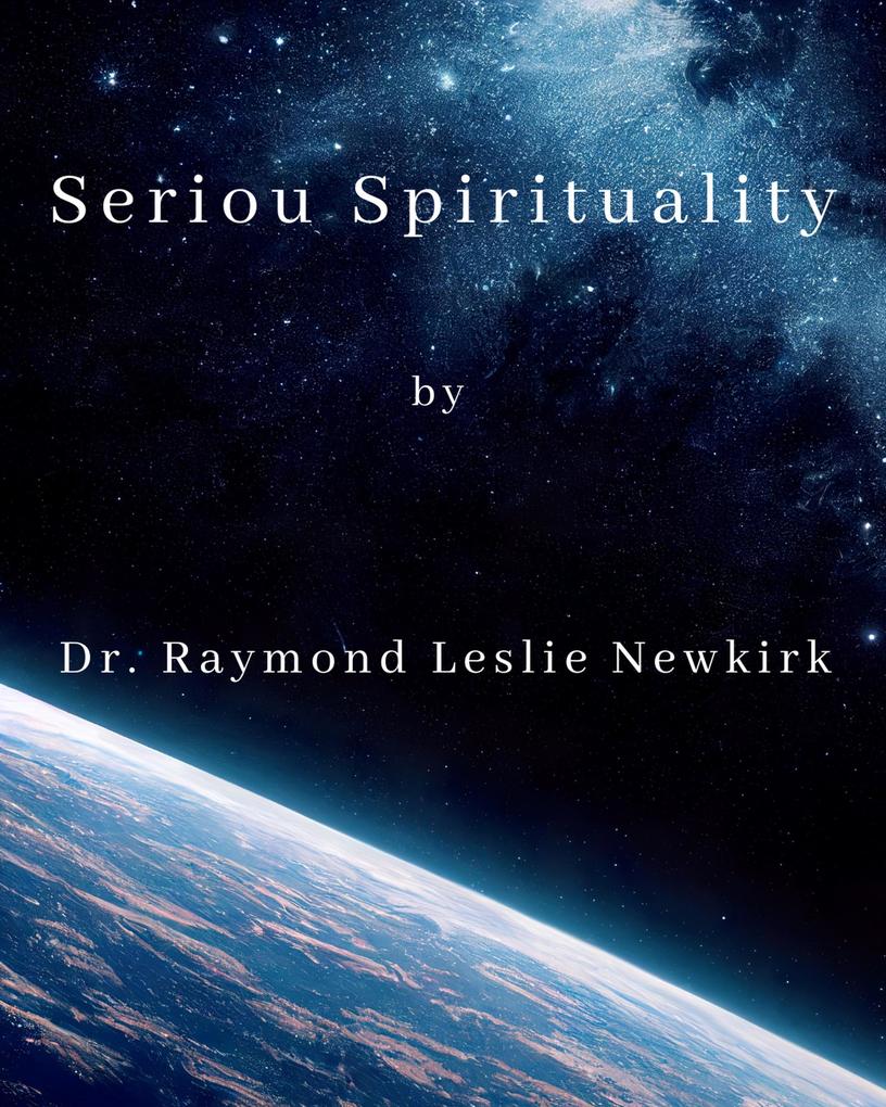 Serious Spirituality