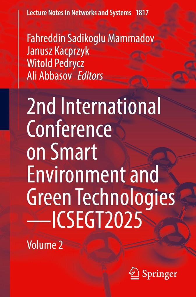 2nd International Conference on Smart Environment and Green Technologies-ICSEGT2025