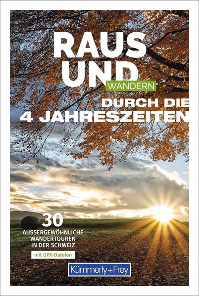 Kümmerly+Frey Raus und Wandern durch die 4 Jahreszeiten
