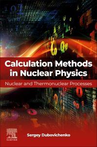 Calculation Methods in Nuclear Physics