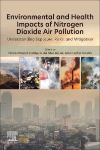 Environmental and Health Impacts of Nitrogen Dioxide Air Pollution