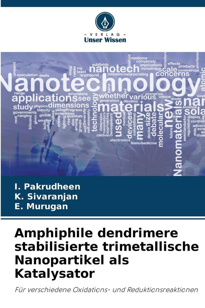 Amphiphile dendrimere stabilisierte trimetallische Nanopartikel als Katalysator