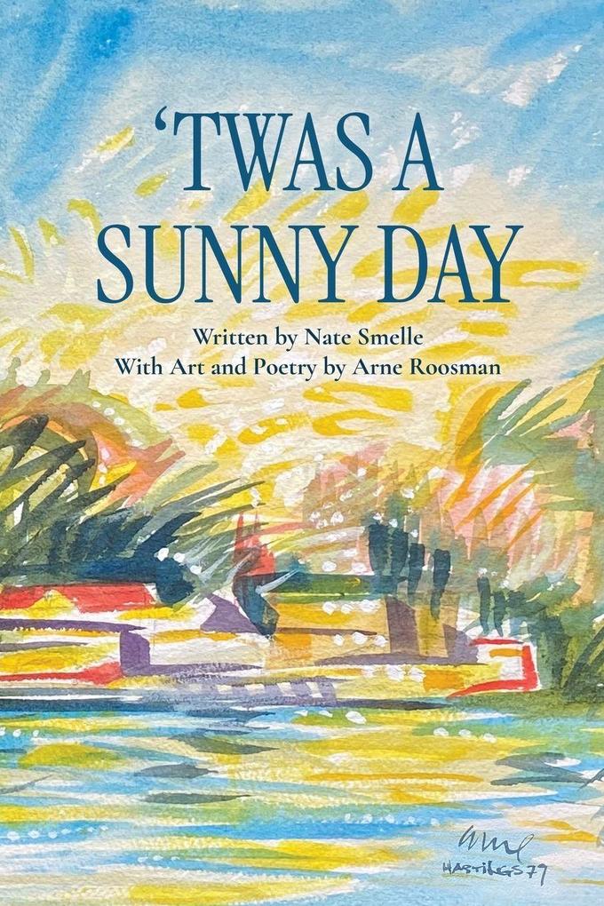 Twas a Sunny Day