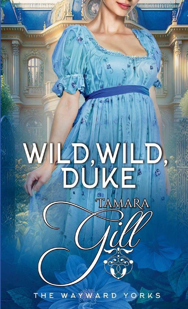Wild Wild Duke