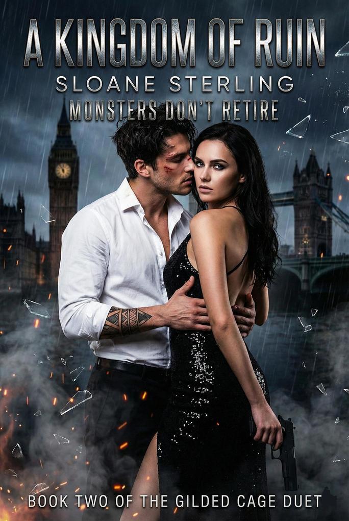 A Kingdom of Ruin (The Gilded Cage Duet #2)
