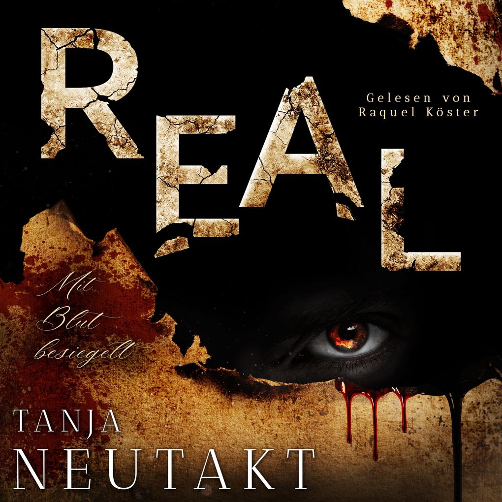 Real: Mit Blut besiegelt