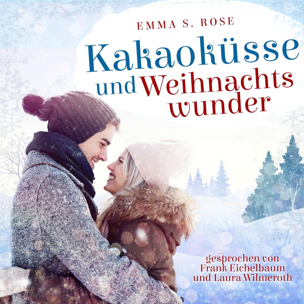 Kakaoküsse und Weihnachtswunder