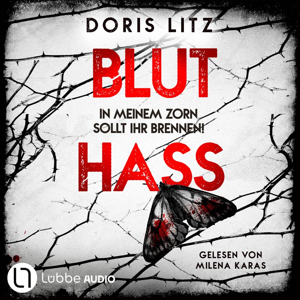 Bluthass - In meinem Zorn sollt ihr brennen! - Lina Saint-George-Reihe Teil 5