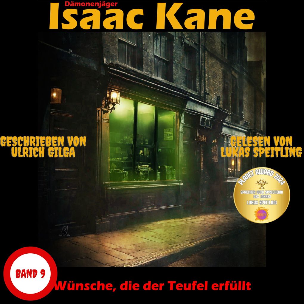Wünsche die der Teufel erfüllt: Dämonenjäger Isaac Kane Band 9