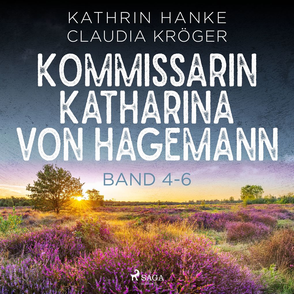 Kommissarin Katharina von Hagemann Band 4-6