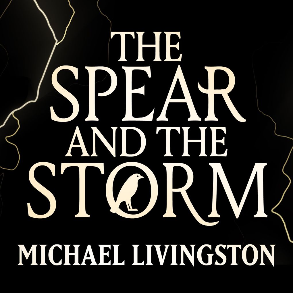 The Spear and the Storm