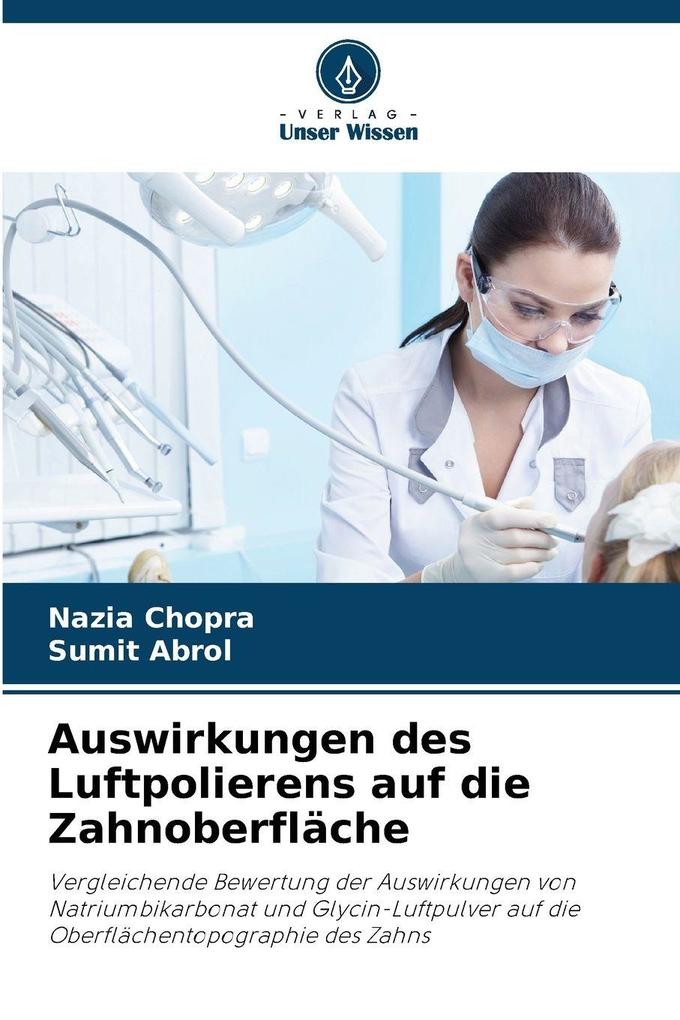 Auswirkungen des Luftpolierens auf die Zahnoberfläche