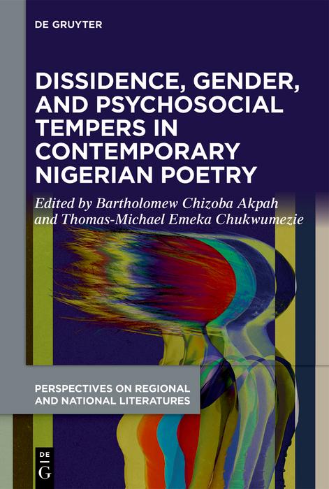 Dissidence Gender and Psychosocial Tempers in Contemporary Nigerian Poetry