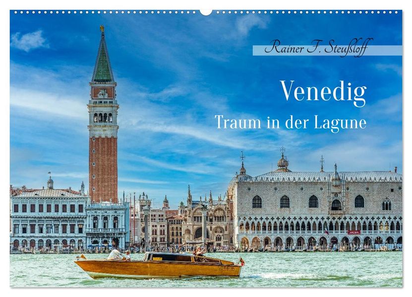 Venedig - Traum in der Lagune (Wandkalender 2026 DIN A2 quer) CALVENDO Monatskalender