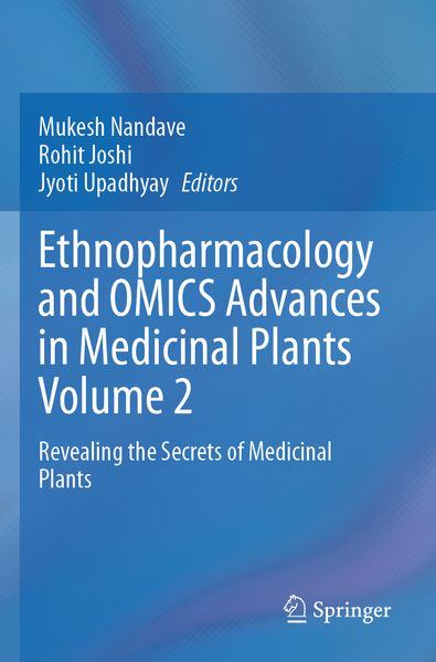 Ethnopharmacology and OMICS Advances in Medicinal Plants Volume 2