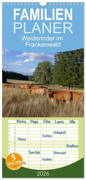 Familienplaner 2026 - Weiderinder im Frankenwald mit 5 Spalten (Wandkalender 21 x 45 cm) CALVENDO