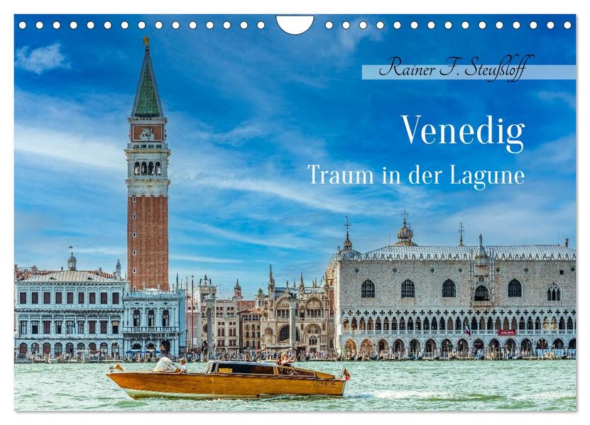 Venedig - Traum in der Lagune (Wandkalender 2026 DIN A4 quer) CALVENDO Monatskalender
