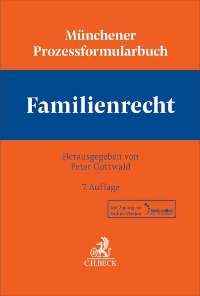 Münchener Prozessformularbuch Bd. 3: Familienrecht