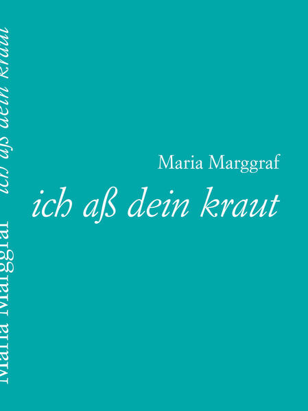 ich aß dein kraut