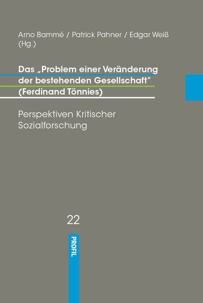 Das 'Problem einer Veränderung der Gesellschaft' (Ferdinand Tönnies)