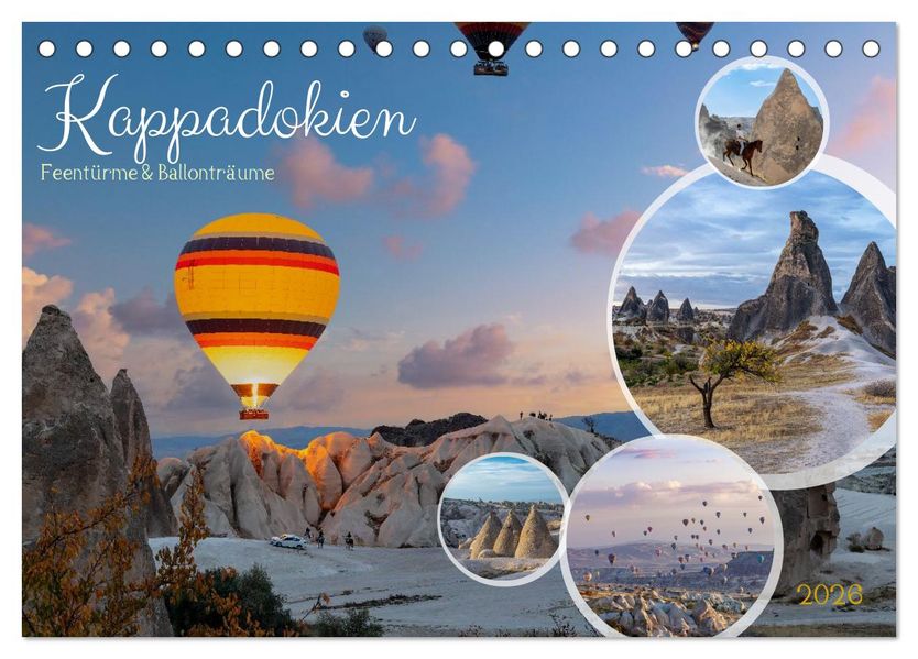Kappadokien Feentürme und Ballonträume (Tischkalender 2026 DIN A5 quer) CALVENDO Monatskalender