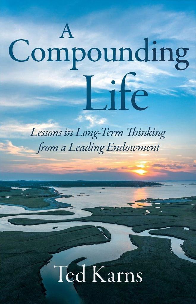 A Compounding Life