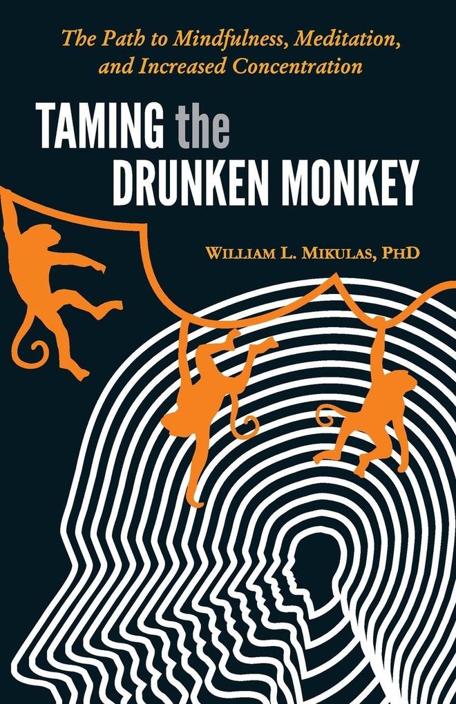 TAMING THE DRUNKEN MONKEY (ENGLISH)