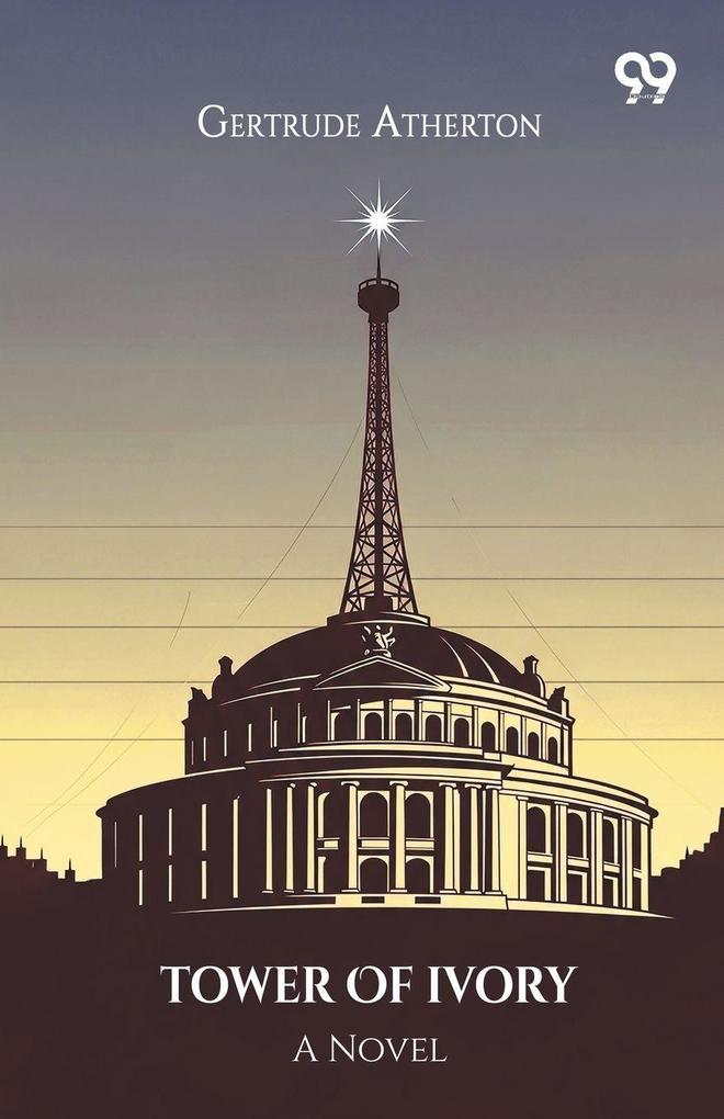 Tower Of Ivory A Novel